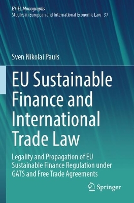 EU Sustainable Finance and International Trade Law - Sven Nikolai Pauls