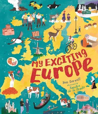 My Exciting Europe - Ben Lerwill