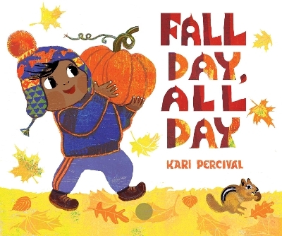 Fall Day, All Day - Kari Percival