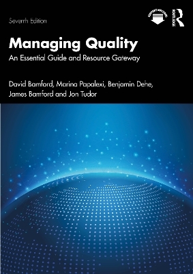Managing Quality - David Bamford, Marina Papalexi, Benjamin Dehe, James Bamford, Jon Tudor