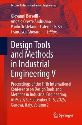 Design Tools and Methods in Industrial Engineering V - 