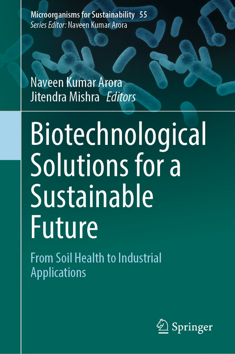 Biotechnological Solutions for a Sustainable Future - 