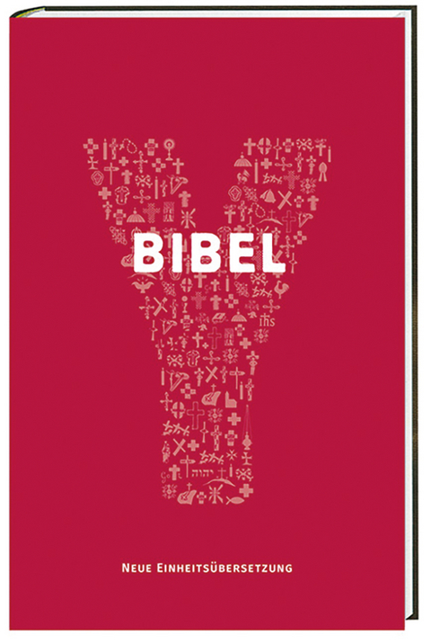 YOUCAT - Bibel - Bernhard Meuser, Michael Langer, Dominik Markl SJ, Georg Fischer SJ, Thomas S&ouml;ding