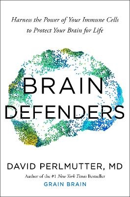 Brain Defenders - David Perlmutter