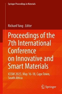 Proceedings of the 7th International Conference on Innovative and Smart Materials - 