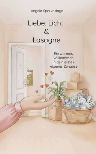 Liebe, Licht & Lasagne