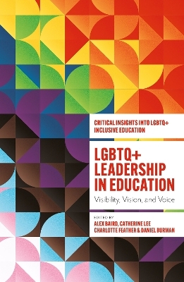 LGBTQ+ Leadership in Education - 
