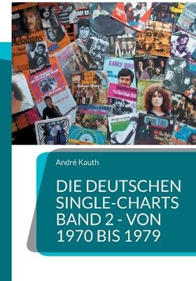 Die deutschen Single-Charts Band 2 - 1970 bis 1979