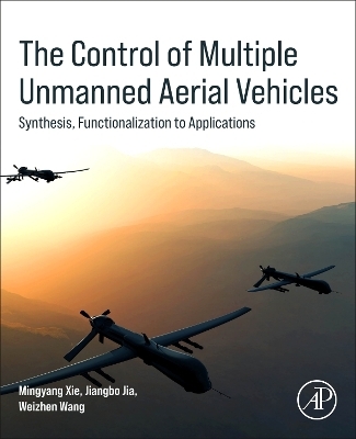 The Control of Multiple Unmanned Aerial Vehicles - Mingyang Xie, Jiangbo Jia, Weizhen Wang