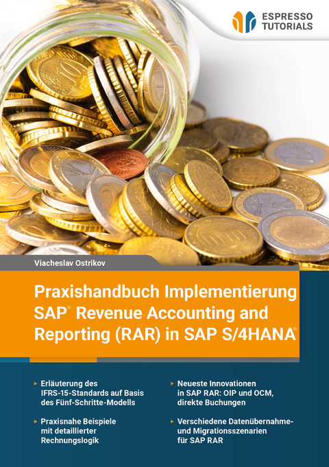 Praxishandbuch Implementierung SAP Revenue Accounting and Reporting (RAR) in SAP S/4HANA - Viacheslav Ostrikov