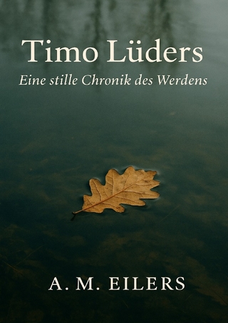 Timo Lüders – Eine stille Chronik des Werdens