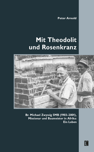 Mit Theodolit und Rosenkranz