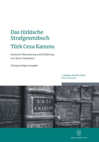 Das türkische Strafgesetzbuch - Türk Ceza Kanunu