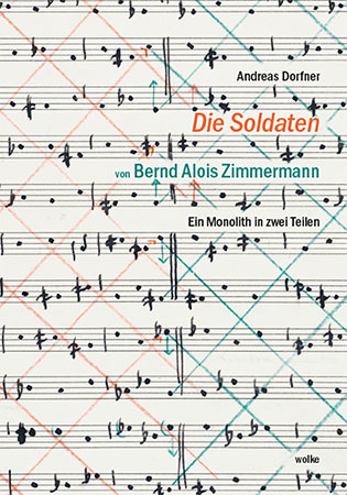 "Die Soldaten" von Bernd Alois Zimmermann - Andreas Dorfner