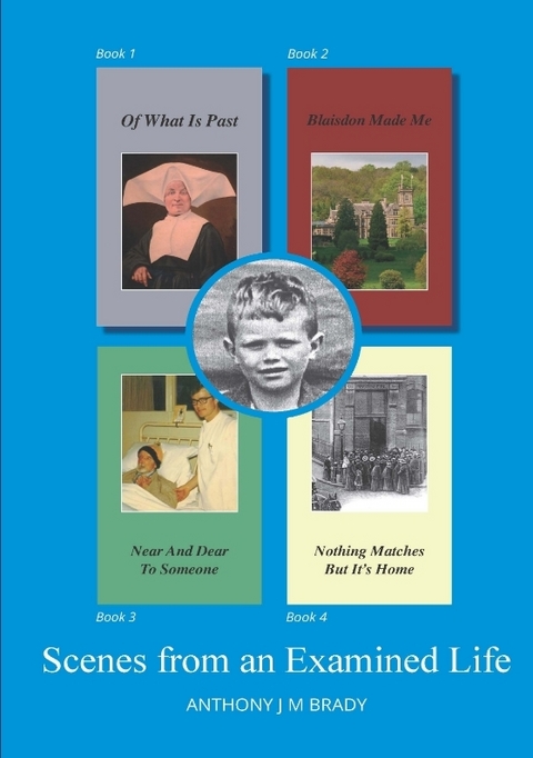 Scenes from an Examined Life - anthony brady