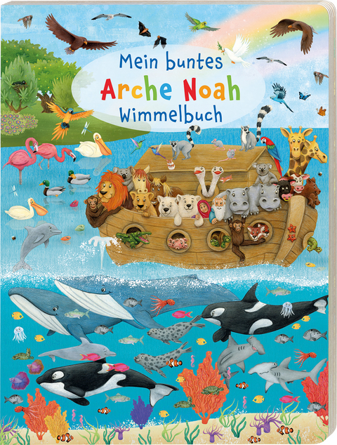Mein buntes Arche Noah Wimmelbuch - Vera L&ouml;rks