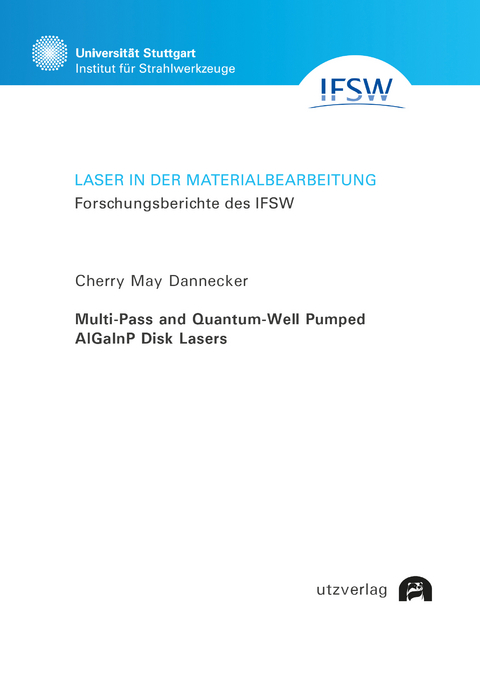 Multi-Pass and Quantum-Well Pumped AlGaInP Disk Lasers - Cherry May Dannecker