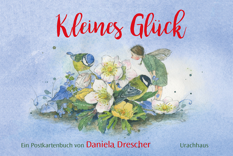 Postkartenbuch &raquo;Kleines Gl&uuml;ck&laquo; - Daniela Drescher
