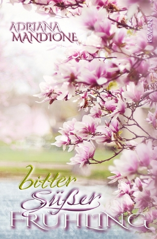 Bittersüsser Frühling