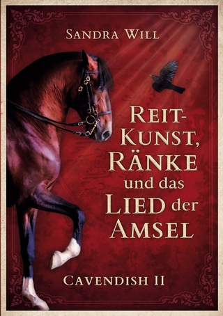 Reitkunst, Ränke und das Lied der Amsel