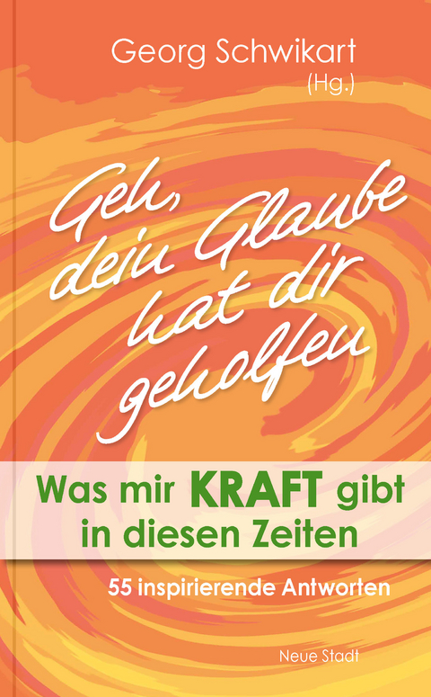 Geh, dein Glaube hat dir geholfen - 