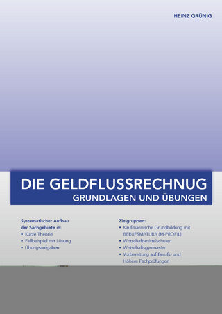 GELDFLUSSRECHNUNG GRUNDLAGEN UND ÜBUNGEN