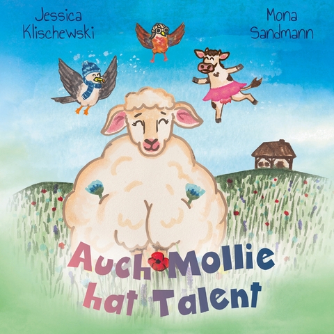 Auch Mollie hat Talent - Jessica Klischewski