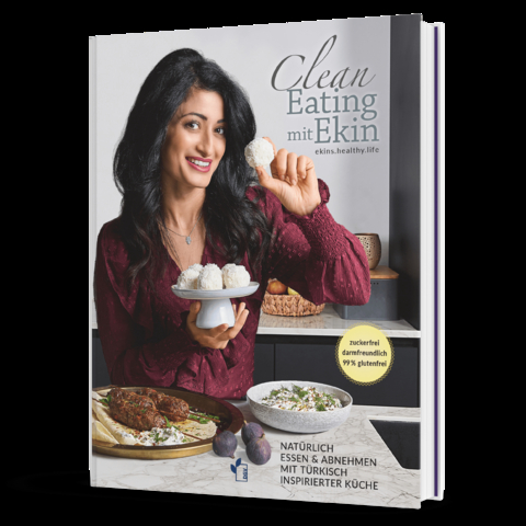 Clean Eating mit Ekin - Ekin Sheho