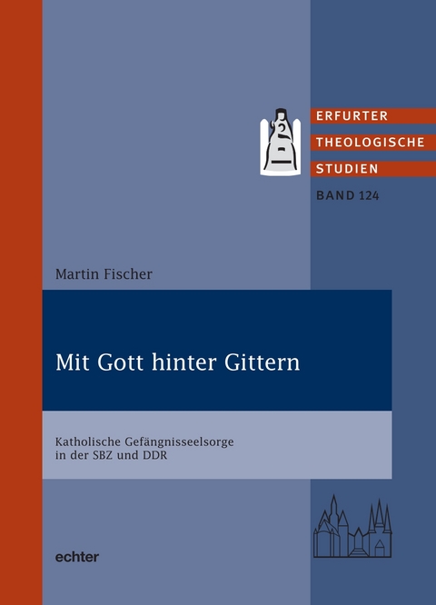 Mit Gott hinter Gittern - Martin Fischer