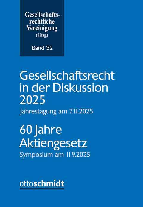 Gesellschaftsrecht in der Diskussion 2025 - 