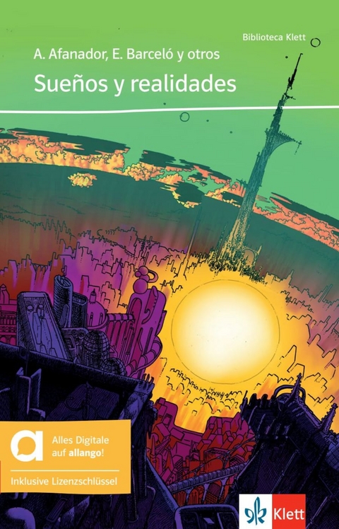 Sue&ntilde;os y realidades - Hybride Ausgabe allango - Alexander Afanador Acosta, Elia Barcel&oacute;, Adelaida Caro, Laura Carrillo, Gilberto Far&iacute;as, Daniel Mares, Rosa Montero