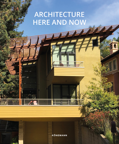 Architecture Here and Now