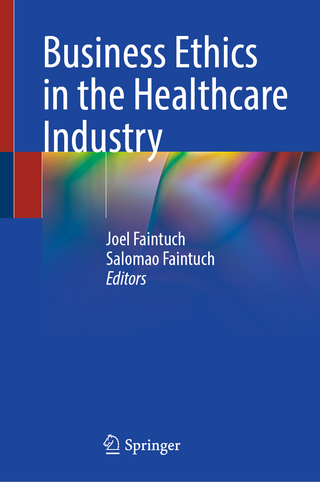 Business Ethics in the Healthcare Industry