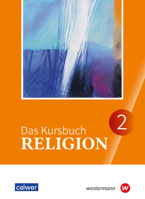 Das Kursbuch Religion 2