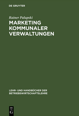 Marketing kommunaler Verwaltungen - Rainer Palupski