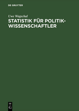 Statistik f&uuml;r Politikwissenschaftler - Uwe Wagschal