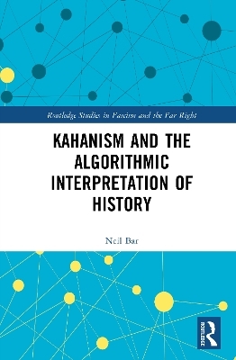 Kahanism and the Algorithmic Interpretation of History