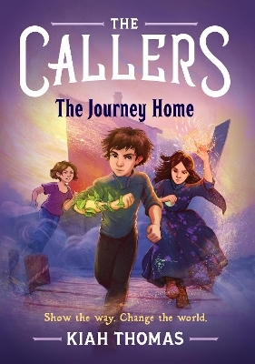 The Callers: The Journey Home - Kiah Thomas