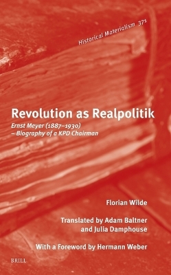 Revolution as Realpolitik - Florian Wilde