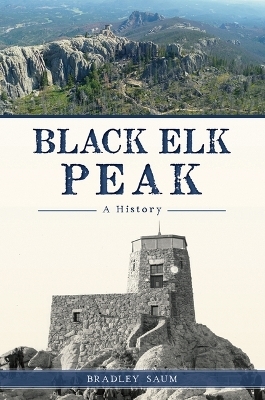 Black Elk Peak - Bradley Saum