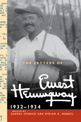 The Letters of Ernest Hemingway: Volume 5, 1932&ndash;1934 - Ernest Hemingway