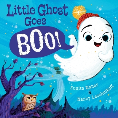 LITTLE GHOST GOES BOO - Sunita nahar