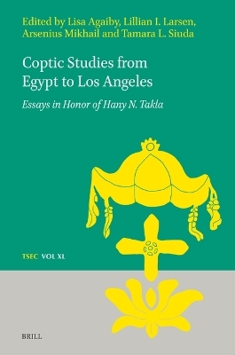 Coptic Studies from Egypt to Los Angeles - 