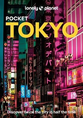 Lonely Planet Pocket Tokyo - Lonely Planet