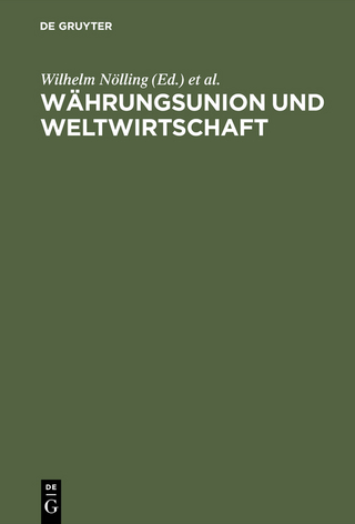 Währungsunion und Weltwirtschaft