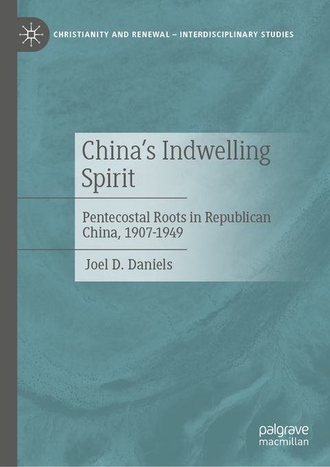 China&rsquo;s Indwelling Spirit - Joel D. Daniels