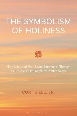 The Symbolism of Holiness - Curtis Lee Jr.