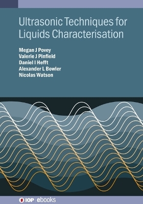 Ultrasonic Techniques for Liquids Characterisation