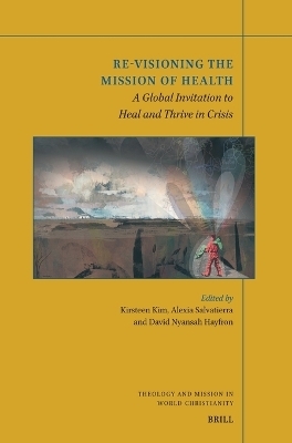 Re-visioning the Mission of Health - 