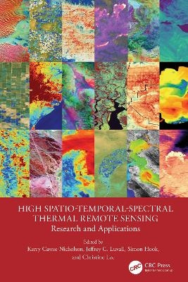 High Spatio-Temporal-Spectral Thermal Remote Sensing